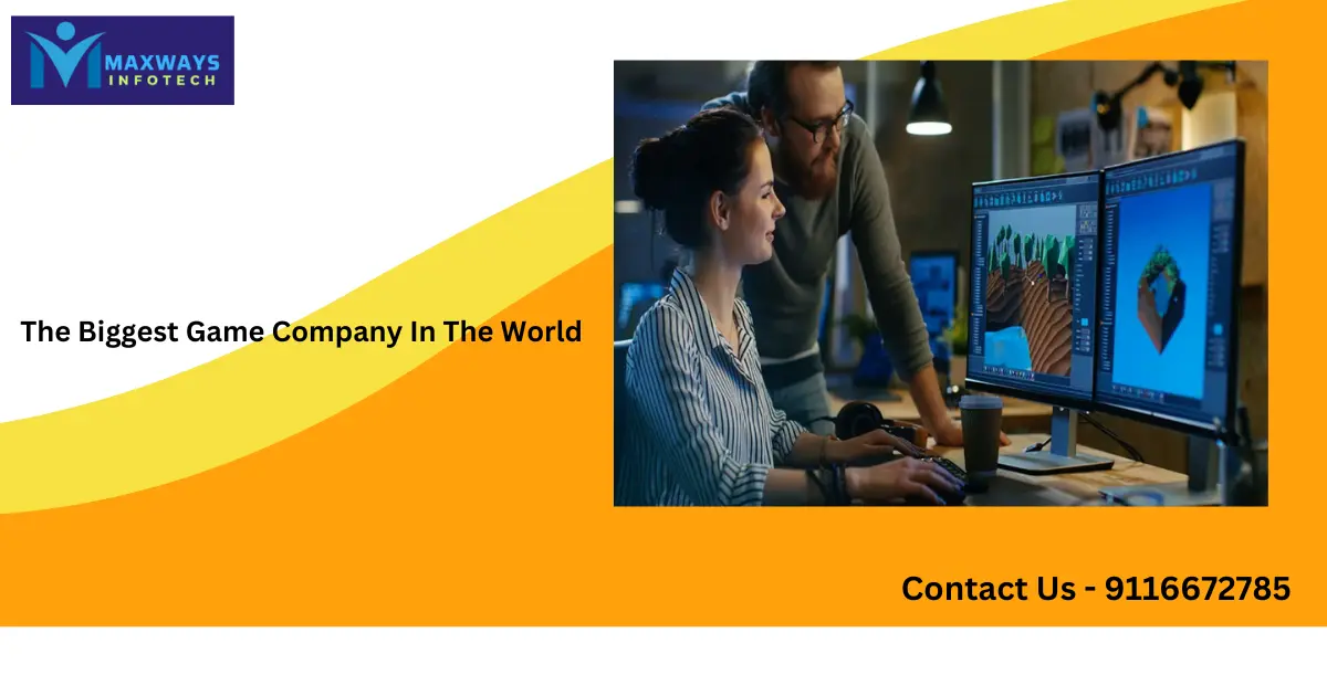 the biggest game company in the world