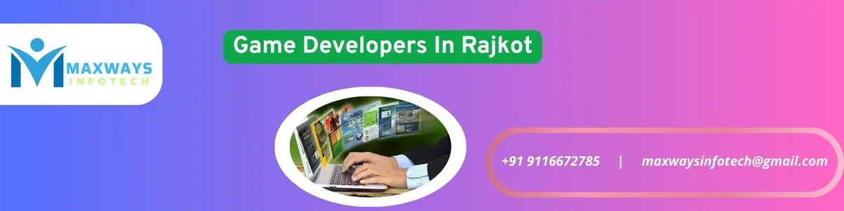 Game Developers In Rajkot